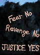 America's Response to September 11th (Fear No, Revenge No, JUSTICE YES)